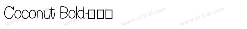 Coconut Bold字体转换